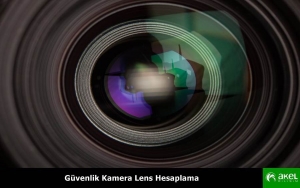 Güvenlik Kamera Lens Hesaplama
